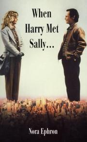 Cover of: When Harry Met Sally by Nora Ephron