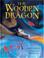 Cover of: The Wooden Dragon