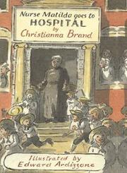 Cover of: Nurse Matilda Goes to Hospital by Christianna Brand