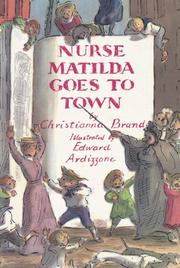 Cover of: Nurse Matilda Goes to Town (Nurse Matilda) by Christianna Brand