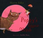 Cover of: Poppy's Biggest Wish by Maxim Biller