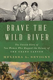 Cover of: Brave the Wild River by Melissa L. Sevigny