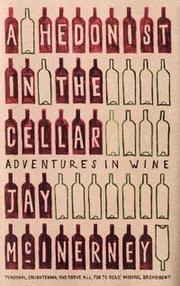 Cover of: A Hedonist in the Cellar  by Jay McInerney