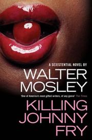 Cover of: Killing Johnny Fry by Walter Mosley, Walter Mosley