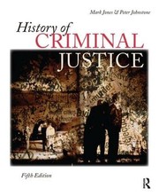 Cover of: History of Criminal Justice
