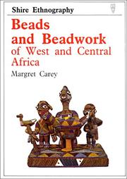 Cover of: Beads and Beadwork of West and Central Africa (Shire Ethnography)