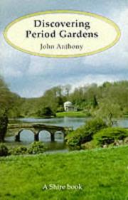Cover of: Discovering Period Gardens (Discovering) | John Anthony
