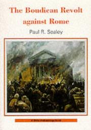 The Boudican Revolt Against Rome (Shire Archaeology) by Paul R. Sealey