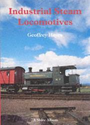 Cover of: Industrial Steam Locomotives (Shire Albums)