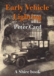 Early Vehicle Lighting by Peter W. Card