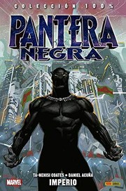 Cover of: Colección 100% Pantera Negra 1. Imperio by GONZALO QUESADA, Ta-Nehisi Coates