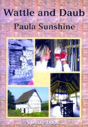 Wattle And Daub by Paula Sunshine