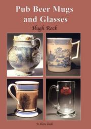 Cover of: Pub Beer Mugs and Glasses | Hugh Rock