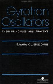 Cover of: Gyrotron oscillators by edited by C.J. Edgcombe.