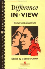 Cover of: Difference In View: Women And Modernism (Gender & Society Feminist Perspectives)