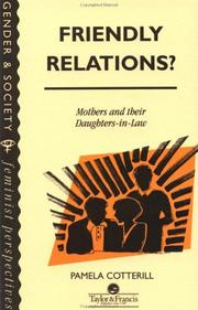 Cover of: Friendly relations?: mothers and their daughters-in-law