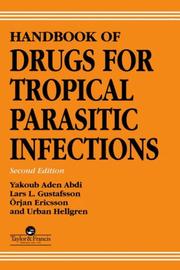 Cover of: Handbook of drugs for tropical parasitic infections by Yakoub Aden Abdi ... [et al.].