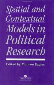 Cover of: Spatial and contextual models in political research