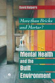 Cover of: Mental health and the built environment: more than bricks and mortar?
