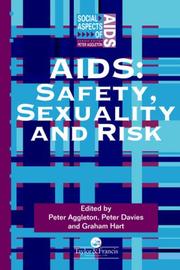 Cover of: AIDS: safety, sexuality and risk