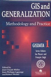 Cover of: GIS And Generalisation: Methodology And Practice (Gisdata, No 1)