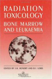 Cover of: Radiation toxicology: bone marrow and leukaemia