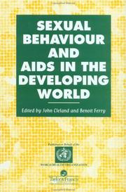 Cover of: Sexual Behaviour and AIDS in the Developing World by John Cleland