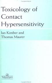 Cover of: Toxicology of contact hypersensitivity
