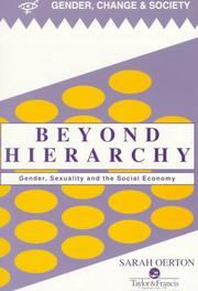 Cover of: Beyond Hierarchy: Gender And Sexuality In The Social Economy (Gender, Change & Society, 4)