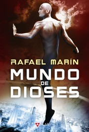 Cover of: Mundo de dioses by Rafael Marín Trechera