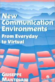 Cover of: New communication environments: from everyday to virtual