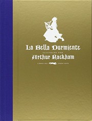 Cover of: La Bella Durmiente by Charles S. Evans, Arthur Rackham, Elena Del Amo, Antonio Rodríguez Almodóvar