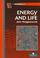 Cover of: Energy and life