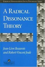 Cover of: A radical dissonance theory by Jean-Léon Beauvois