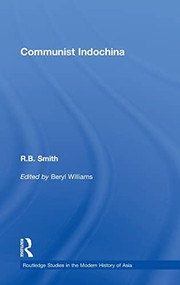 Communist Indochina by R. B. Smith