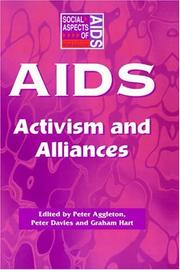 Cover of: AIDS: Activism and Alliances: Activism & Alliances (Social Aspects of Aids Series)