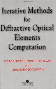 Cover of: Iterative methods for diffractive optical elements computation by V. A. Soĭfer