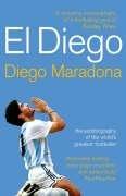 Cover of: El Diego: The Autobiography of the World's Greatest Footballer