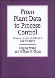 Cover of: From Plant Data to Process Control: Ideas for Process Identification and PID Design (The Taylor & Francis Systems and Control Book Series, Vol. 11)