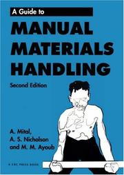 A guide to manual materials handling by Anil Mital, A. S. Nicholson, M. M. Ayoub