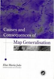 Cover of: Causes And Consequences Of Map Generalization (Research Monographs in Geographic Information Systems)