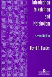 Cover of: Introduction to Nutrition and Metabolism by David A. Bender