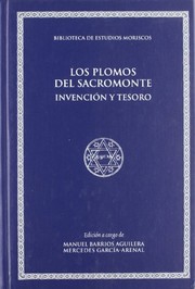 Cover of: Los plomos del Sacromonte: invención y tesoro