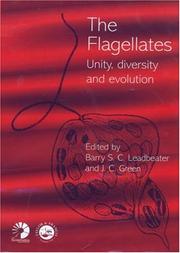 Cover of: Flagellates: Unity, Diversity and Evolution (Systematics Association Special Volume)