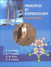 Cover of: Principles Of Ecotoxicology by C.H. Walker