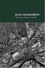 Cover of: Digital Photogrammetry by Yves Egels, Michel Kasser