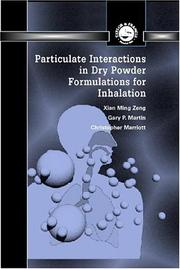 Cover of: Particulate Interactions in Dry Powder Formulation for Inhalation (Pharmaceutical Science) by Xian Ming Zeng, Gary Peter Martin, Christopher Marriott