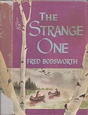 Cover of: The Strange One (Canadian Nature Classics Series)