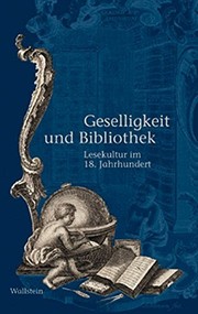 Cover of: Geselligkeit und Bibliothek: Lesekultur im 18. Jahrhundert