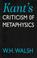 Cover of: Kant's Criticism of Metaphysics